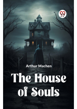 The House Of Souls