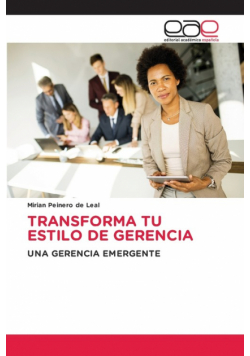 Transforma Tu Estilo De Gerencia