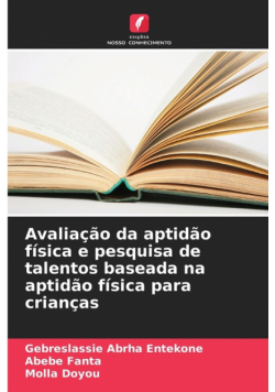 Avaliação da aptidão física e pesquisa de talentos baseada na aptidão física para crianças