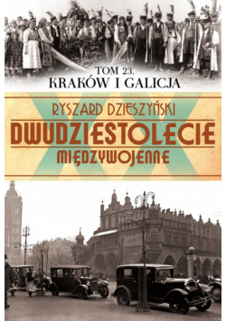 Kraków i Galicja