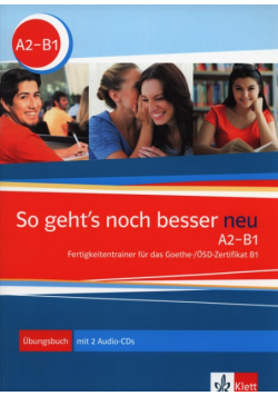 So Geht's noch besser neu A2-B1 Fertigkeitentrainer +2CD