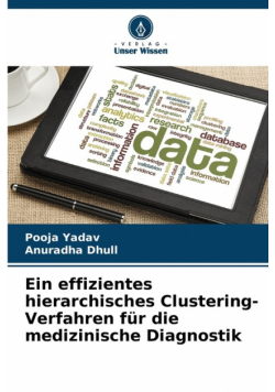 Ein effizientes hierarchisches Clustering-Verfahren für die medizinische Diagnostik