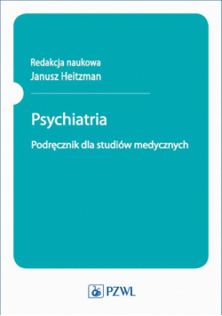 Psychiatria. Podręcznik dla studentów