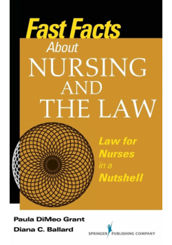 Fast Facts About Nursing and the Law
