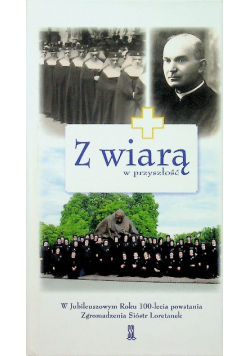 Z wiarą w przyszłość