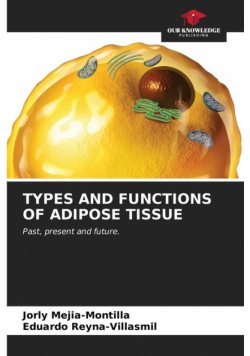 Types And Functions Of Adipose Tissue