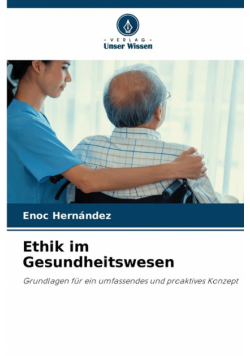 Ethik im Gesundheitswesen