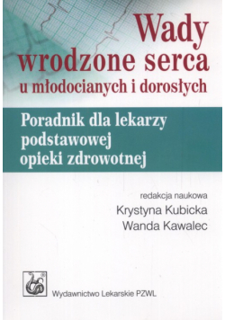 Wady wrodzone serca u młodocianych i dorosłych