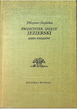 Franciszek Salezy Jezierski zarys poglądów