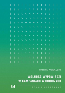 Wolność wypowiedzi w kampaniach wyborczych