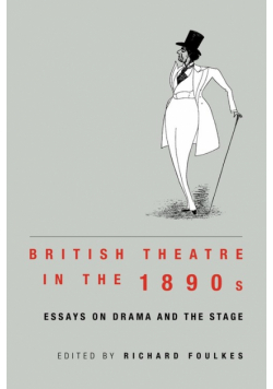 British Theatre in the 1890s