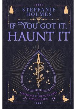 If You've Got It, Haunt It