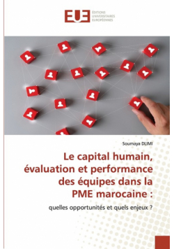 Le capital humain, évaluation et performance des équipes dans la PME marocaine