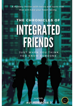 The Chronicles of Integrated Friends