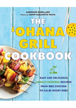 'Ohana Grill Cookbook