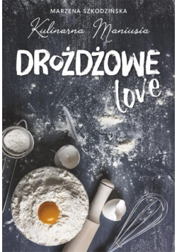 Drożdżowe LOVE