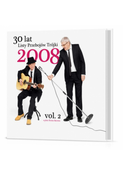 30 lat Listy Przebojów Trójki Rok 2008 vol. 2