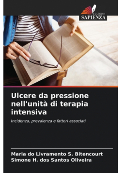 Ulcere da pressione nell'unità di terapia intensiva