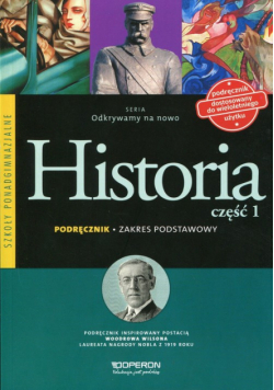 Odkrywamy na nowo Historia Część 1 Podręcznik Zakres podstawowy