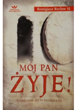 Mój Pan żyje