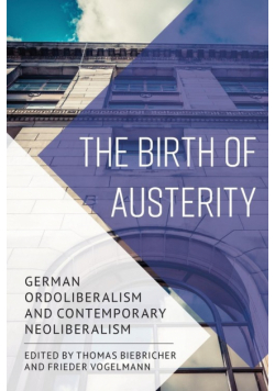 The Birth of Austerity