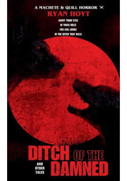 Ditch of the Damned and Other Tales