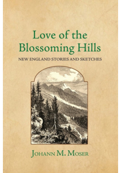 Love of the Blossoming Hills