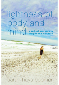 Lightness of Body and Mind