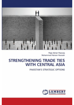 Strengthening Trade Ties With Central Asia