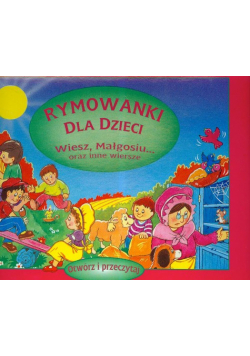 Rymowanki dla dzieci Wiesz Małgosiu oraz inne wiersze