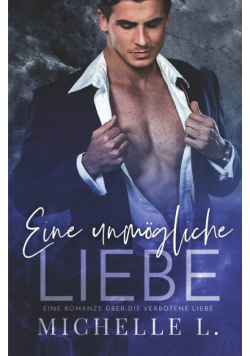 Eine unmögliche Liebe