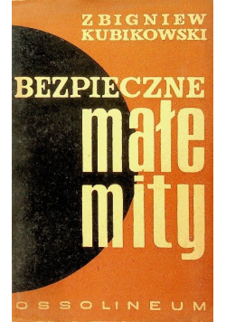Bezpieczne małe mity