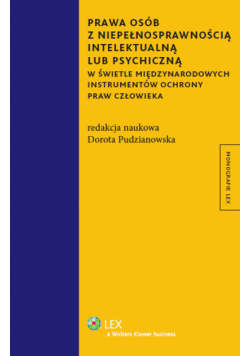Prawa osób z niepełnosprawnością intelektualną lub psychiczną w świetle międzynarodowych instrumentó