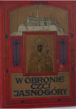 W obronie czci Jasnogóry 1911 r.