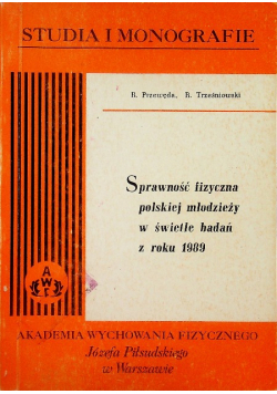 Sprawność Fizyczna Polskiej Młodzieży W Świetle badań