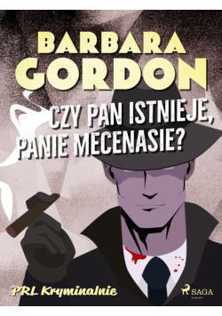 Czy pan istnieje, panie mecenasie?