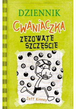 Dziennik cwaniaczka Tom 8  Zezowate szczęście