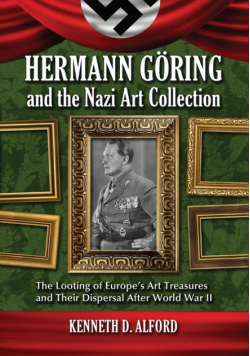 Hermann Goring and the Nazi Art Collection
