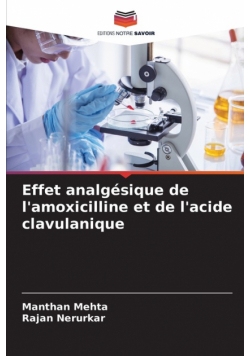 Effet analgésique de l'amoxicilline et de l'acide clavulanique