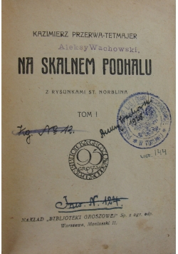 Na skalnem Podhalu, tom I