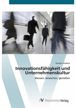 Innovationsfähigkeit und Unternehmenskultur
