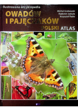 Ilustrowana encyklopedia owadów i pajęczaków Polski
