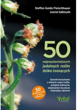 50 najpopularniejszych roślin dziko rosnących.
