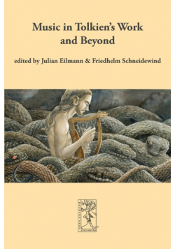 Music in Tolkien's Work and Beyond