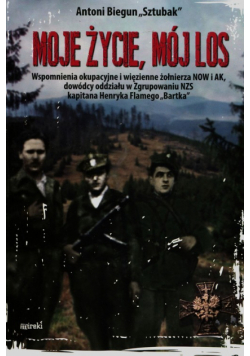 Biegun Antoni - Moje życie mój los