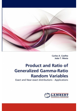 Product and Ratio of Generalized Gamma-Ratio Random Variables