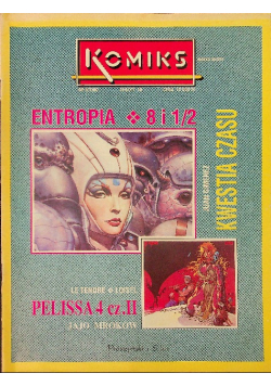 Komiks  Nr 16 Pelissa 4 Część II  Kwestia czasu Entropia 8 i 1 / 2