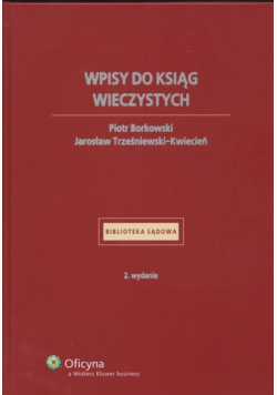 Wpisy do ksiąg wieczystych Stan prawny: 15.04.2008 r.