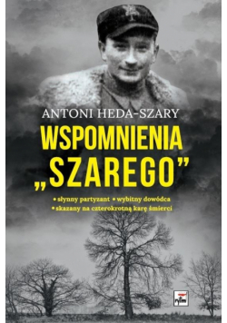 Wspomnienia "Szarego"