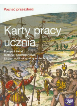 Maćkowski Tomasz - Poznać przeszłość Europa i świat Historia i społeczeństwo Karty pracy ucznia